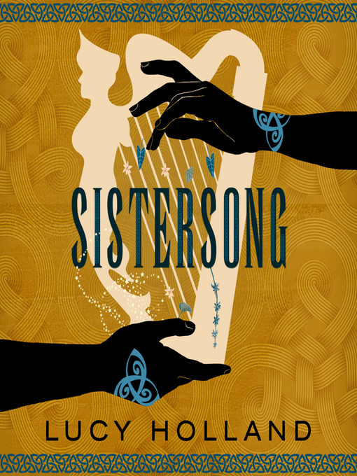 Title details for Sistersong by Lucy Holland - Available